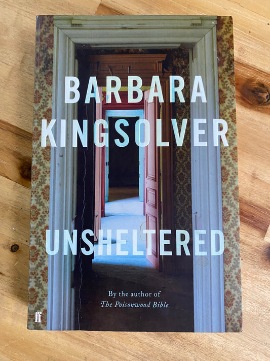 Unsheltered by Barbara Kingsolver