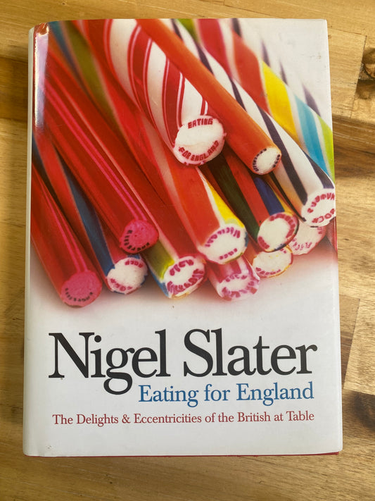 Eating for England by Nigel Slater