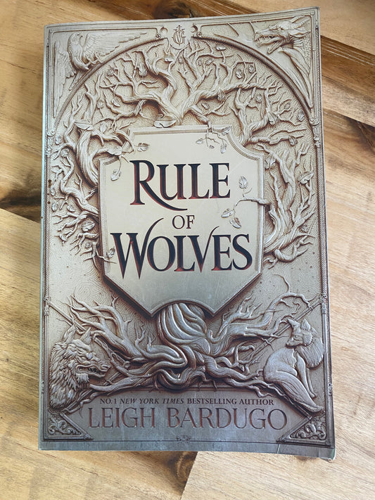 Rule of Wolves by Leigh Bardugo