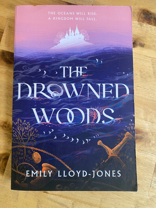 The Drowned Woods by Emily Lloyd-Jones