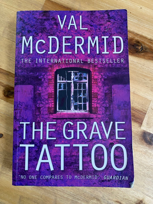 The Grave Tattoo by Val McDermid