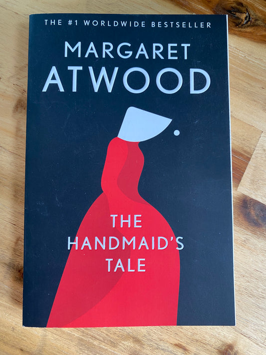 The Handmaid's Tale by Margaret Atwood