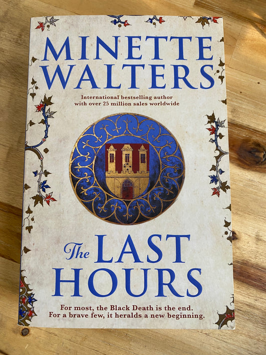 The Last Hours by Minette Walters