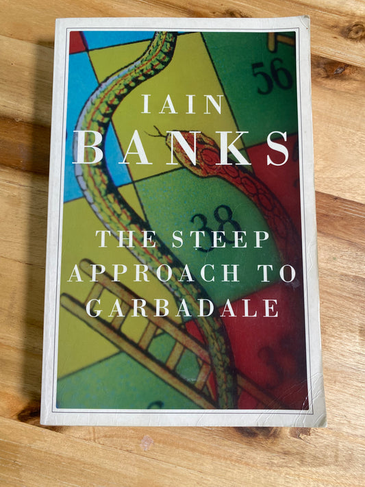 The Steep Approach to Garbadale by Iain Banks