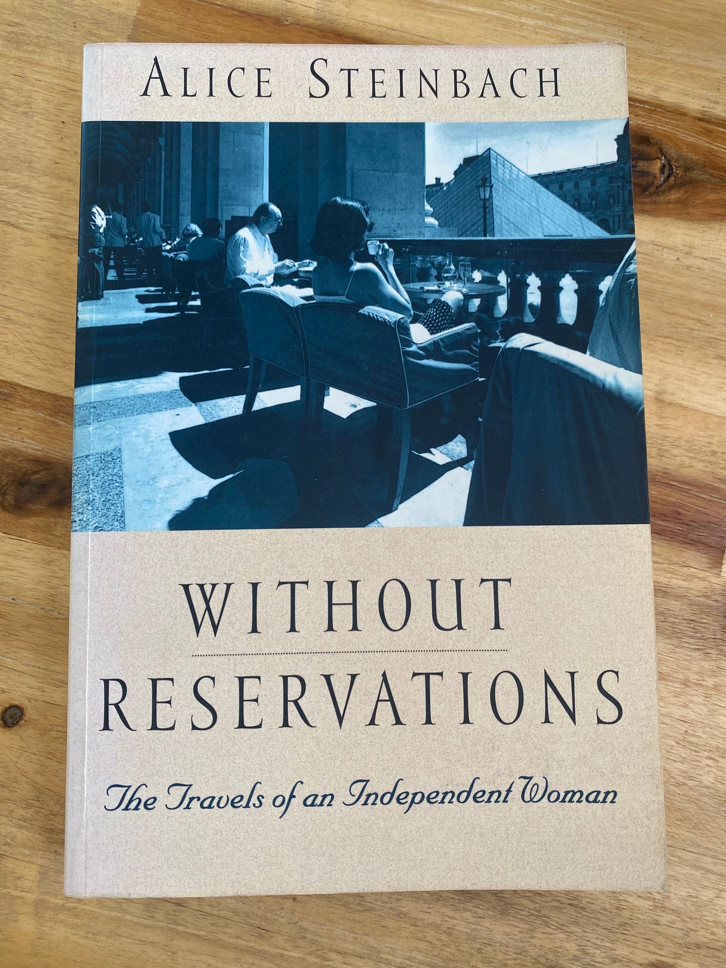 Without Reservations by Alice Steinbach