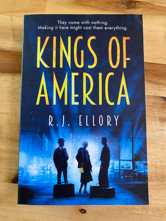 Kings of America by R J Ellory