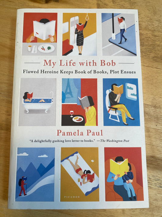 My Life with Bob by Pamela Paul