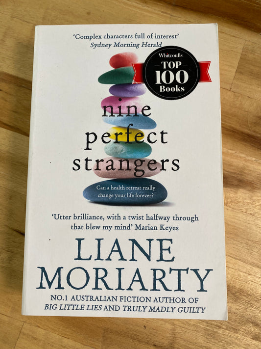 Nine Perfect Strangers by Liane Moriarty