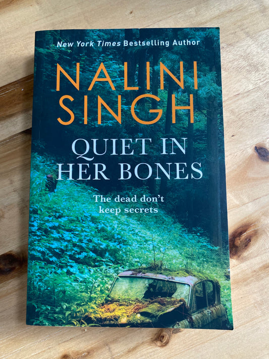 Quiet In Her Bones by Nalini Singh