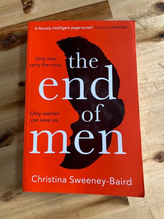 The End of Men by Christina Sweeney-Baird