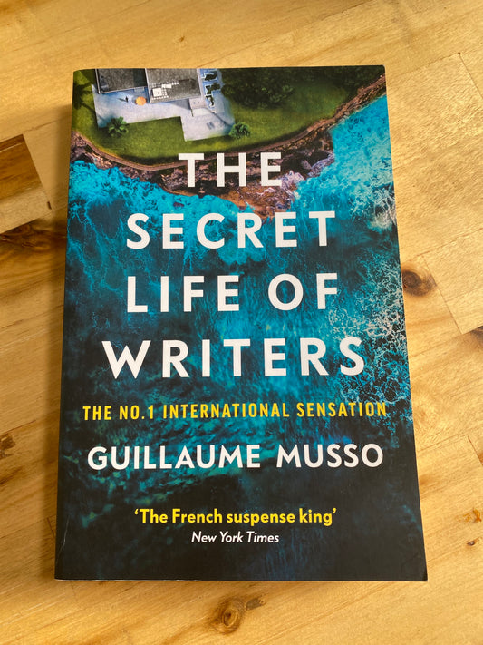 The Secret Life of Writers by Guillaume Musso