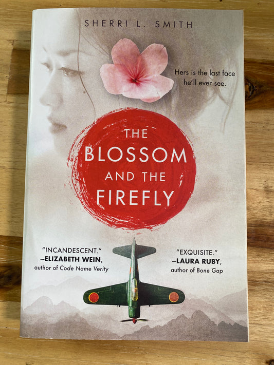 The Blossom and the Firefly by Sherri L Smith