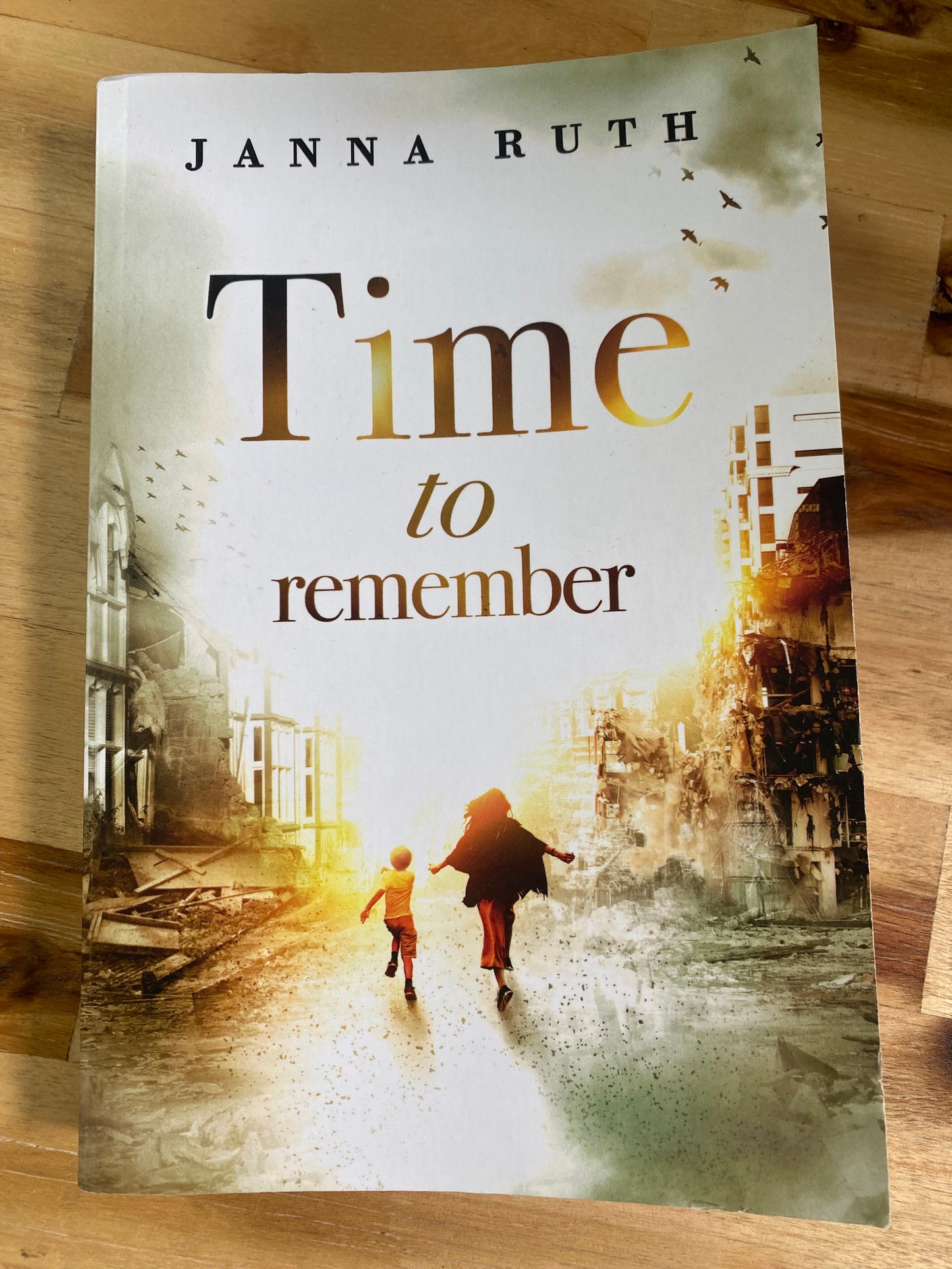 Time to Remember by Janna Ruth