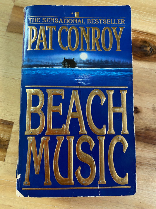 Beach Music by Pat Conroy