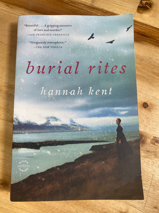 Burial Rites by Hanna Kent