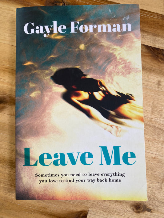 Leave Me by Gayle Forman